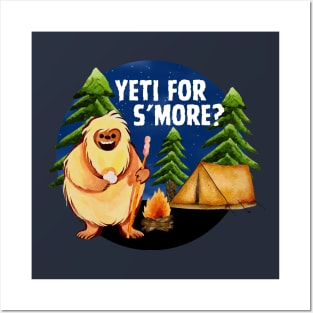 Yeti for S'more? Posters and Art